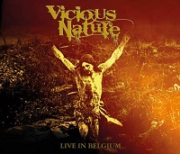 Vicious Nature - LIVE IN BELGIUM